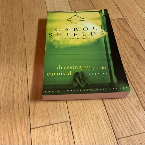 5 for $25 - Carol Shields - Dressing up for the Carnival Book Short Stories - Picture 4 of 16
